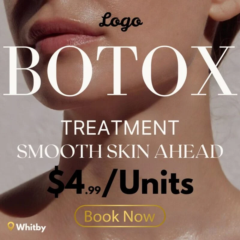 Botox treatment promo ad whitby.jpg — ad creative designed by MetaBaz
