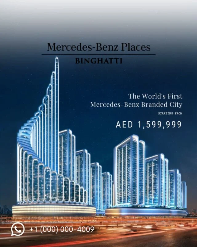 Luxury real estate Dubai Mercedes Benz places — ad creative designed by MetaBaz